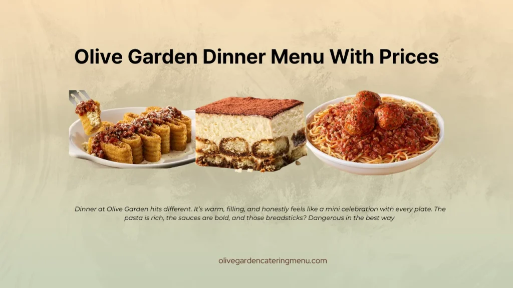 Olive garden dinner Menu
